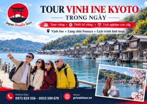 TOUR VỊNH INE KYOTO TRONG NGÀY