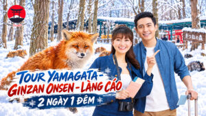 TOUR YAMAGATA - GINZAN ONSEN - LÀNG CÁO 2 NGÀY 1 ĐÊM