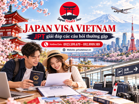 Japan Visa Vietnam: JPT giải đáp các câu hỏi thường gặp
