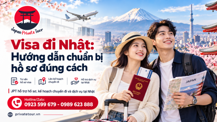 Visa đi Nhật: Hướng dẫn chuẩn bị hồ sơ đúng cách cùng Japan Private Tour