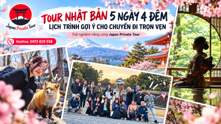 Tour Nhật Bản 5 ngày 4 đêm: Lịch trình gợi ý cho chuyến đi trọn vẹn