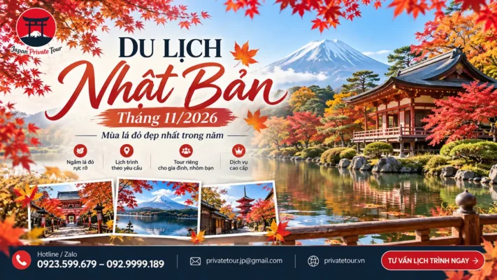 Du lịch Nhật Bản tháng 11/2026 mùa lá đỏ cùng Japan Private Tour